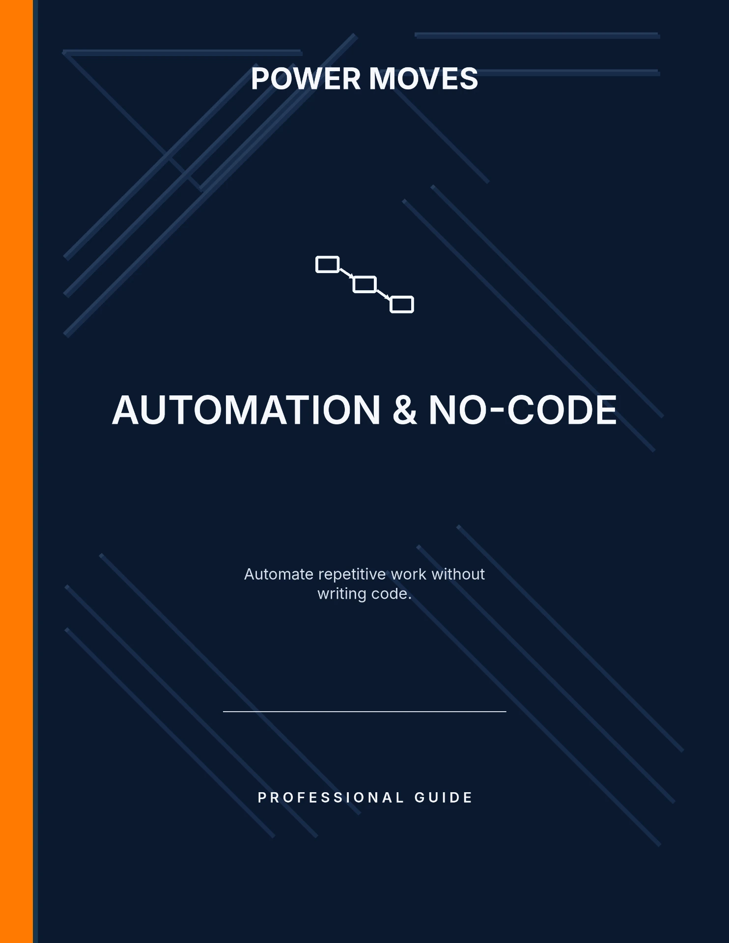Cover of Automation & No-Code Professional Guide, a Power Moves professional guide